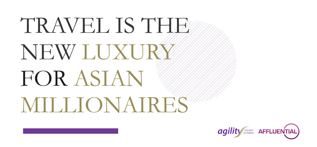 Travel is the New Luxury for Asian Millionaires