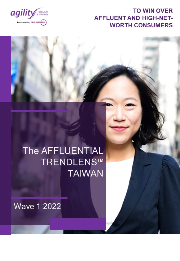 TrendLens™ 2022 Taiwan Affluent Consumer Insights Report